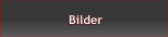 Bilder Bilder